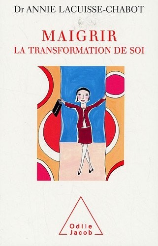 Maigrir : La transformation de soi