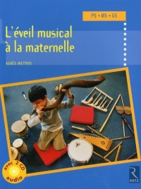 Eveil musical à la maternelle (+ 2 CD audio)