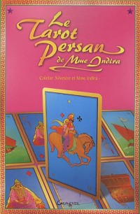 Le Tarot persan de Madame Indira - Le livre