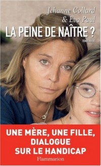 La peine de naître ?