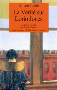 La Vérité sur Lorin Jones