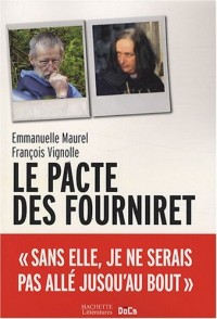 Le Pacte, histoire vraie des époux Fourniret