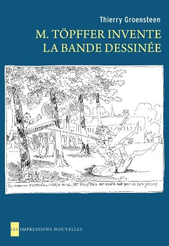 M. Töpffer invente la bande dessinée