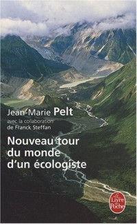 Nouveau tour du monde d'un écologiste