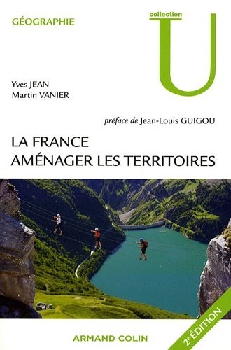 La France - 2e éd. - Aménager les territoires