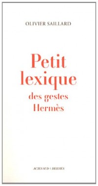 Petit lexique des gestes Hermès