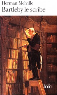 Bartleby le scribe [9782070401406]