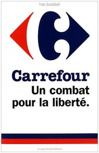 Carrefour : Un combat pour la liberté