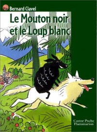 Le Mouton noir et le Loup blanc