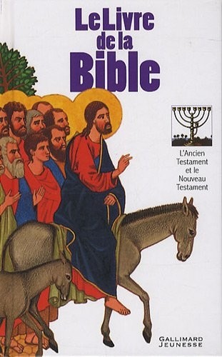 Le livre de la Bible: L'Ancien et le Nouveau Testament