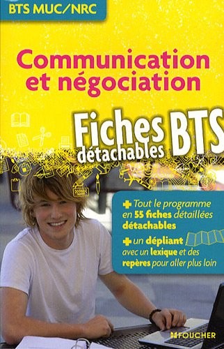 Communication et négociation, fiches détachables BTS MUC / NRC