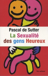 La Sexualité des gens heureux