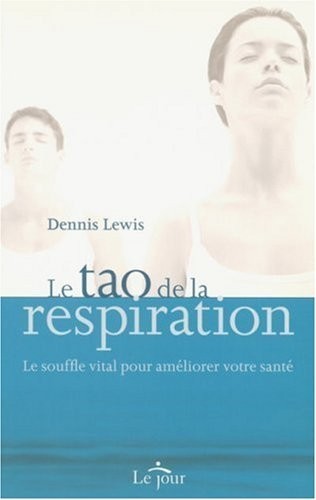 LE TAO DE LA RESPIRATION