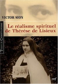 Le réalisme spirituel de Thérèse de Lisieux