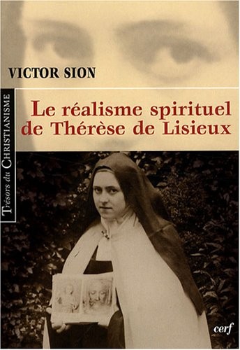 Le réalisme spirituel de Thérèse de Lisieux