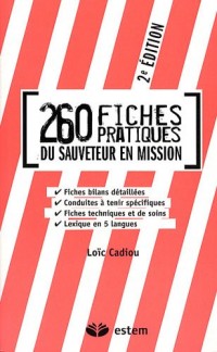 260 fiches pratiques du sauveteur en mission