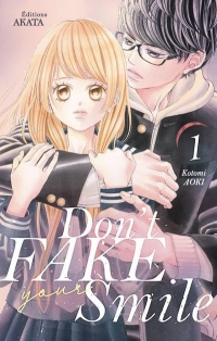 Don'T Fake Your Smile - Tome 1 - Vol01