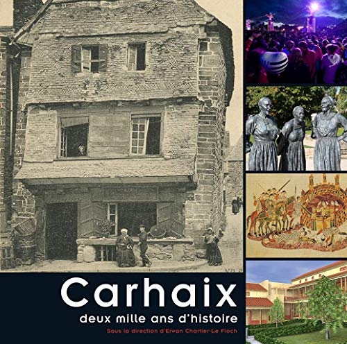 Carhaix 2000 ans d'histoire