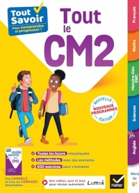 Tout Savoir CM2 - Tout-en-un - Nouveaux Programmes: leçons, méthodes et exercices dans toutes les matières