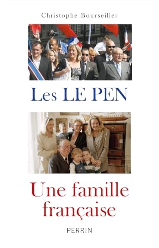 Les Le Pen : une famille française