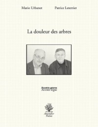 Douleur des Arbres