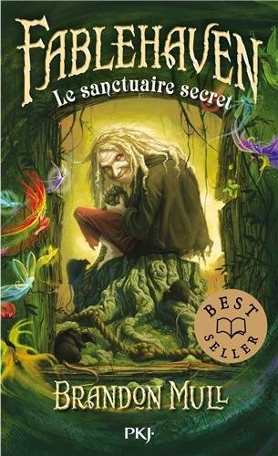 1. Fablehaven : Le sanctuaire secret (1)
