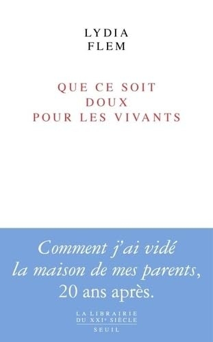 Que ce soit doux pour les vivants