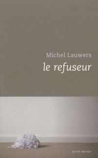Le refuseur