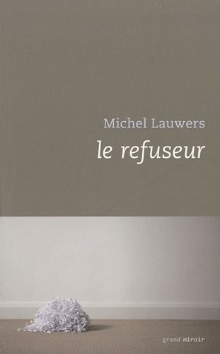 Le refuseur
