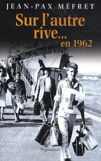 Sur l'autre rive... En 1962