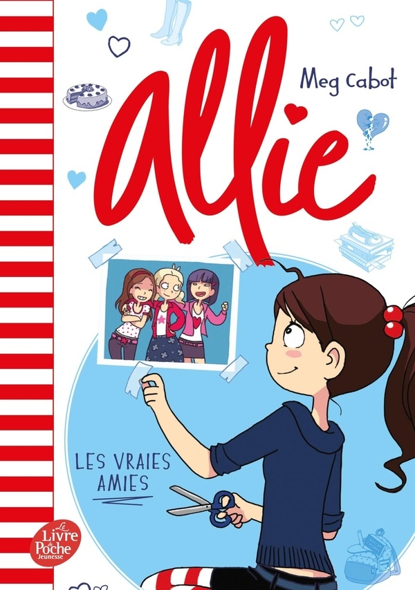 Allie - Tome 3: Les vraies amies