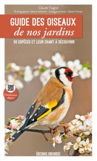 GUIDE DES OISEAUX DE NOS JARDINS