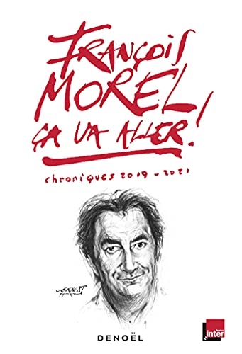 Ça va aller. Chroniques 2019 – 2020