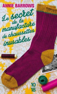 Le secret de la manufacture de chaussettes inusables