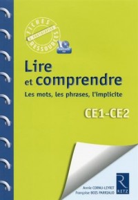 Lire et comprendre CE1-CE2 (+ CD-Rom)