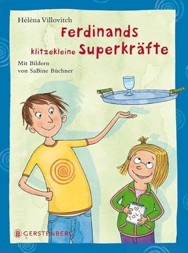 Ferdinands klitzekleine Superkräfte [9783836957113]
