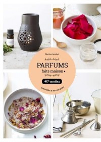 Parfums faits maison