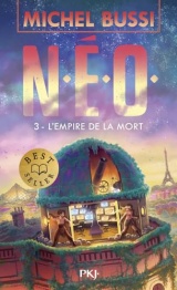 N.É.O. - Tome 03 : L'empire de la mort [Poche]
