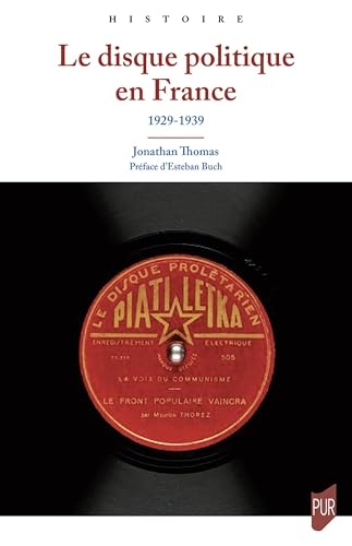 Le disque politique en France: 1929-1939