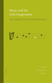 Music and the Irish Imagination : Like a language that we could all understand (1DVD)