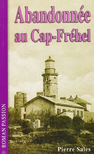 Abandonnee au Cap Frehel