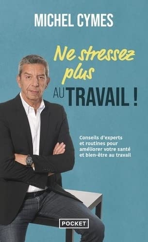 Ne stressez plus au travail