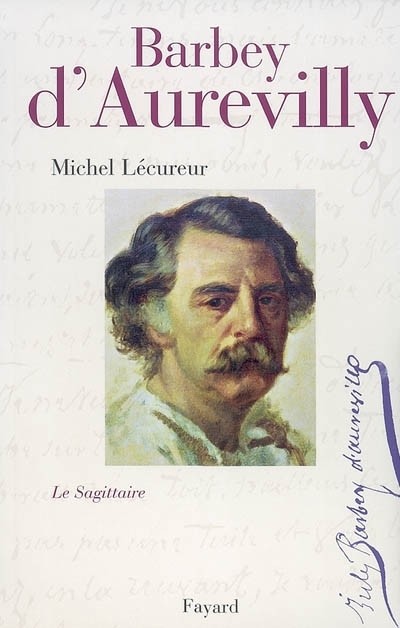 Jules Barbey d'Aurevilly : Le Sagittaire