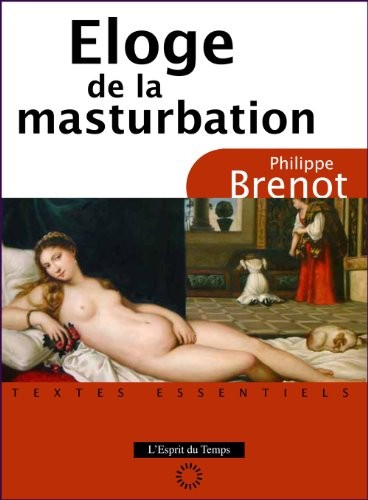 Nouvel éloge de la masturbation