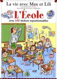 L'école avec Max et Lili (livre avec 100 autocollants)