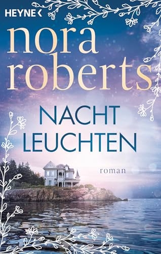 Nachtleuchten: Roman - Das große Finale der SPIEGEL-Bestseller-Trilogie