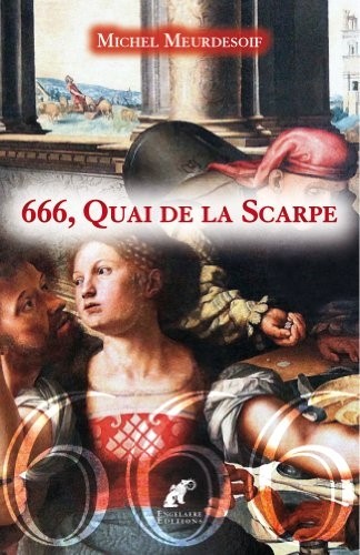 666, Quai de la Scarpe