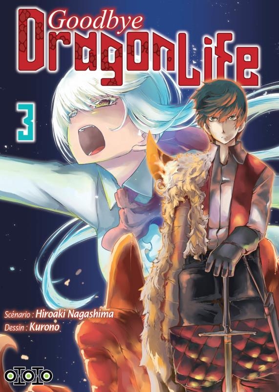 Goodbye Dragon Life, Tome 3 :