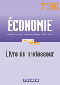 Economie Tle STMG : Livre du professeur