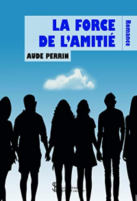 La Force de l'amitié